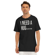 Load image into Gallery viewer, I need T-Shirt | 190GSM Cotton